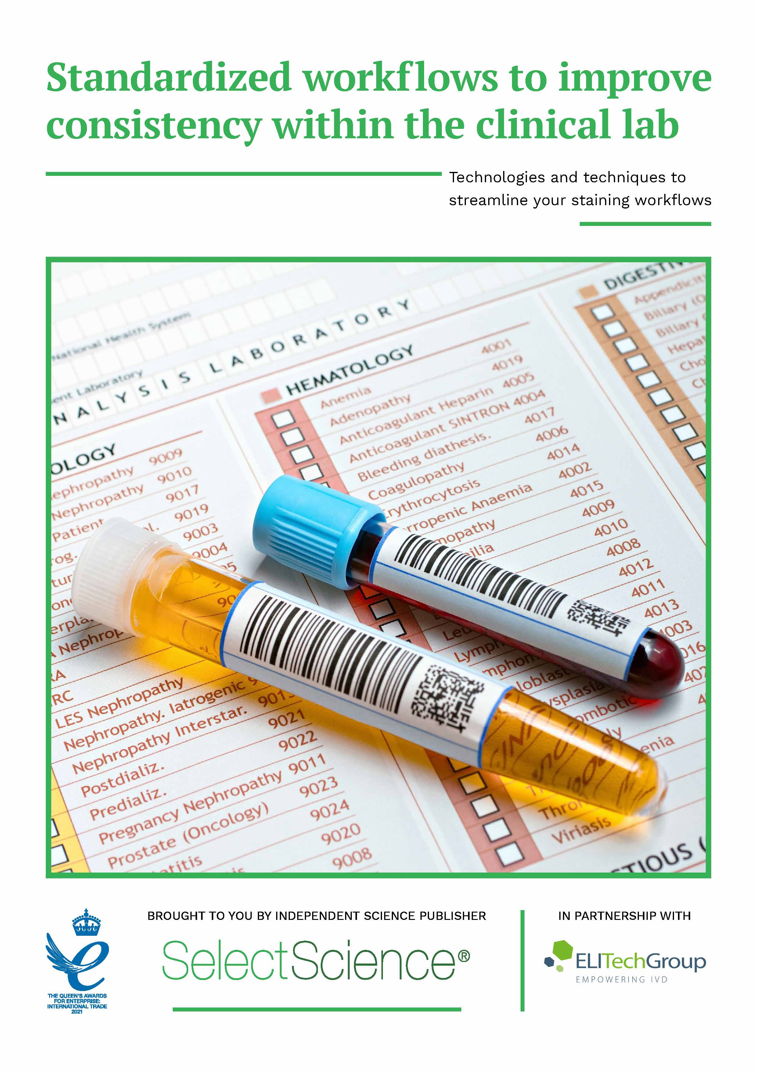Standardized workflows to improve consistency within the clinical lab